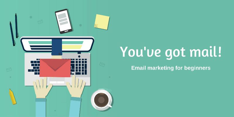 The Beginner's Guide To Email Marketing (Content Marketing Series Part 10  of 10)